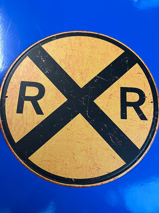 Railway Crossing round metal sign